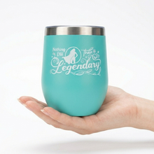 Load image into Gallery viewer, Insulated Tumbler Mug/Cup - Legendary Lady Labs - Nothing Less Than Legendary -  Portable Drinkware

